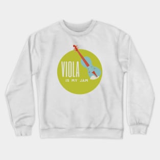 Viola is My Jam Crewneck Sweatshirt